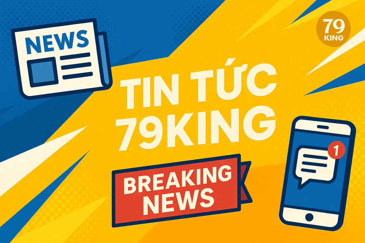 Tin Tức 79King: Cập Nhật Sự Kiện & Hướng Dẫn Bảo Mật 2026 9 Tin tức 79king - Hình ảnh minh họa về Sản Phẩm Cá Cược 79King trên 79King - Nhà Cái Số 1 Việt Nam.